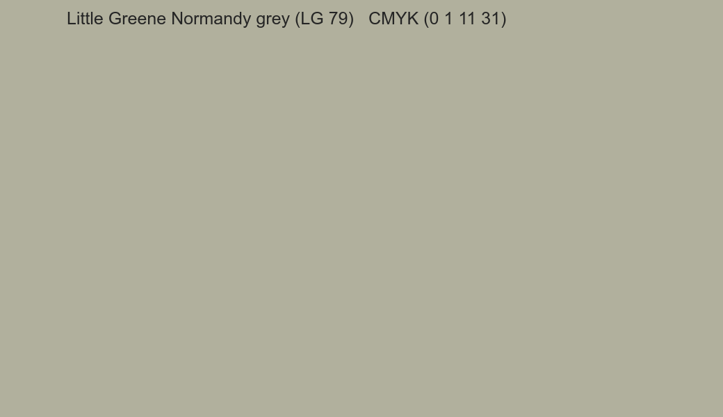 Color Little Greene Normandy grey (LG 79) to CMYK (0 1 11 31) converter Color Little Greene Normandy grey (LG 79) to CMYK (0 1 11 31) converter