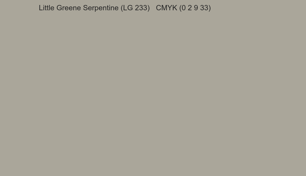 Color Little Greene Serpentine (LG 233) to CMYK (0 2 9 33) converter Color Little Greene Serpentine (LG 233) to CMYK (0 2 9 33) converter