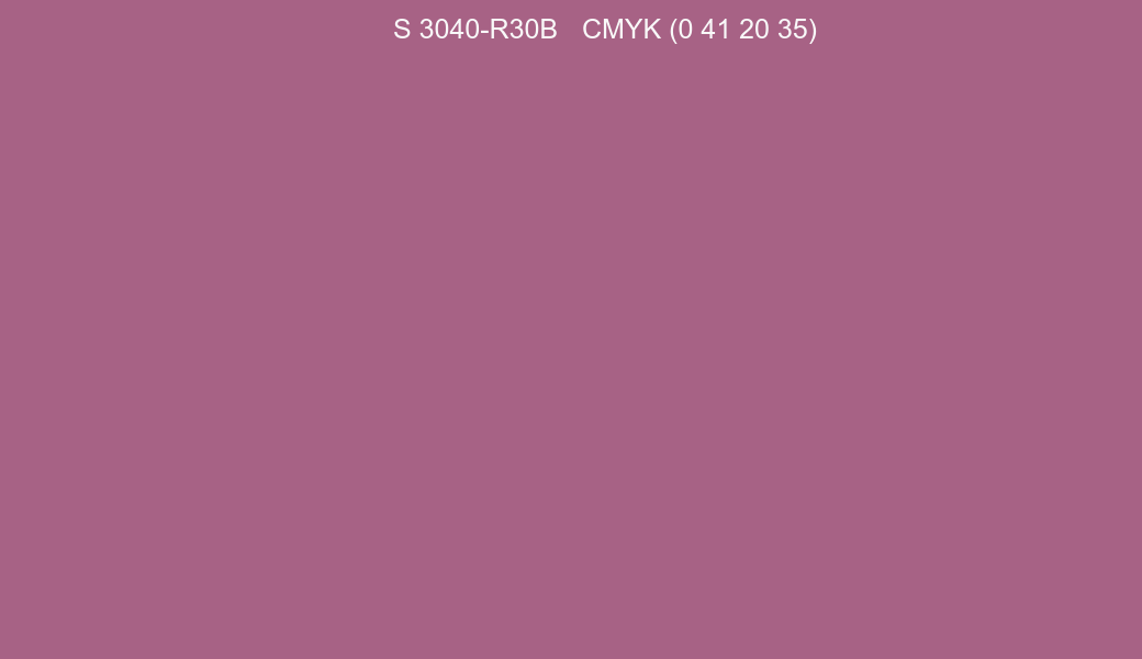 Color NCS S 3040-R30B to CMYK (0 41 20 35) converter Color NCS S 3040-R30B to CMYK (0 41 20 35) converter