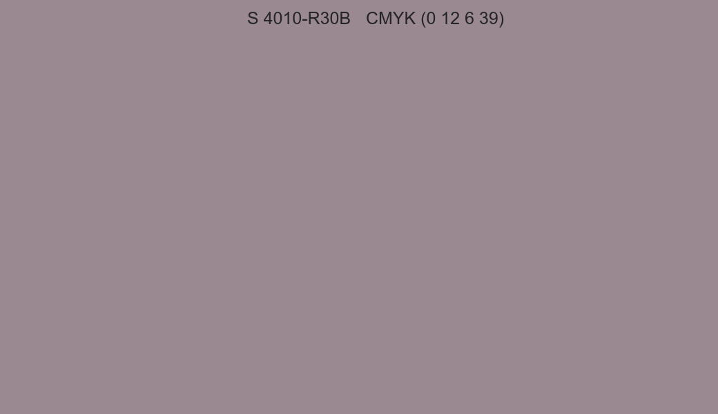 Color NCS S 4010-R30B to CMYK (0 12 6 39) converter Color NCS S 4010-R30B to CMYK (0 12 6 39) converter