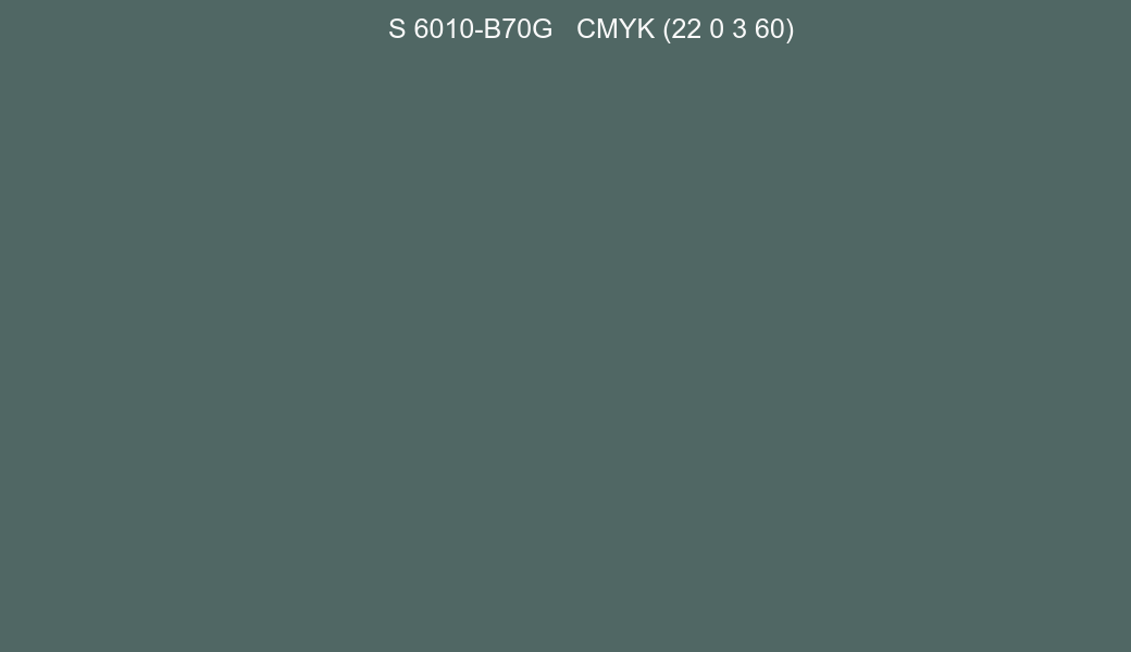 Color NCS S 6010-B70G to CMYK (22 0 3 60) converter Color NCS S 6010-B70G to CMYK (22 0 3 60) converter