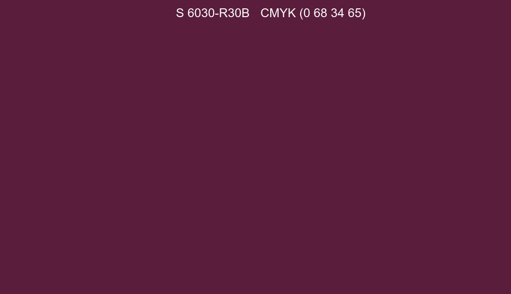 Color NCS S 6030-R30B to CMYK (0 68 34 65) converter Color NCS S 6030-R30B to CMYK (0 68 34 65) converter