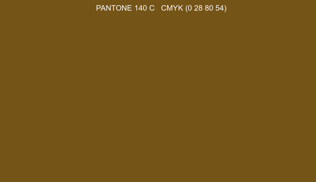 Color PANTONE 140 C to CMYK (0 28 80 54) converter