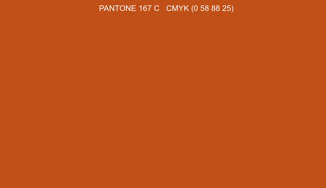 Color PANTONE 167 C to CMYK (0 58 88 25) converter