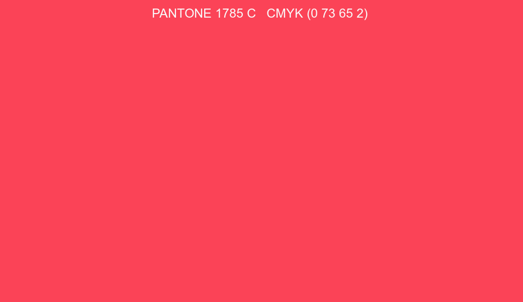 Color PANTONE 1785 C to CMYK (0 73 65 2) converter