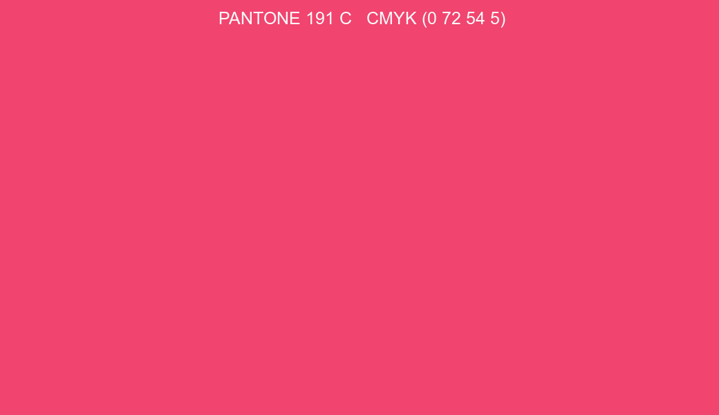 Color PANTONE 191 C to CMYK (0 72 54 5) converter