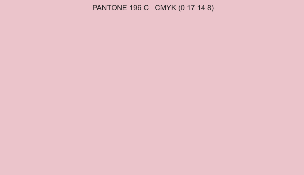 Color PANTONE 196 C to CMYK (0 17 14 8) converter