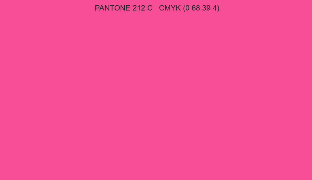Color PANTONE 212 C to CMYK (0 68 39 4) converter