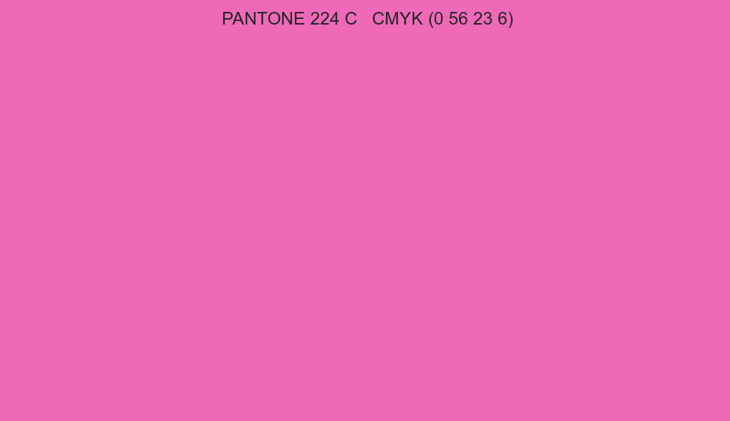 Color PANTONE 224 C to CMYK (0 56 23 6) converter