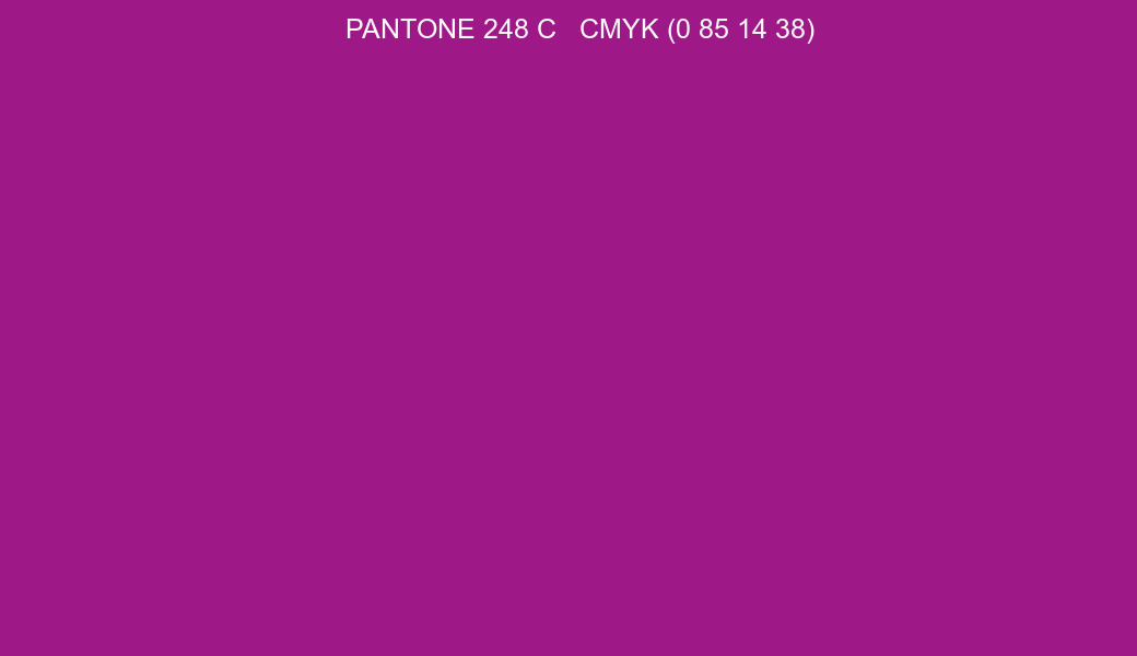 Color PANTONE 248 C to CMYK (0 85 14 38) converter
