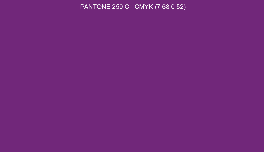 Color PANTONE 259 C to CMYK (7 68 0 52) converter