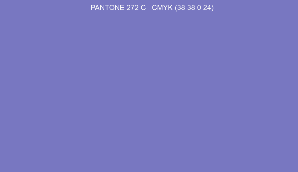 Color PANTONE 272 C to CMYK (38 38 0 24) converter
