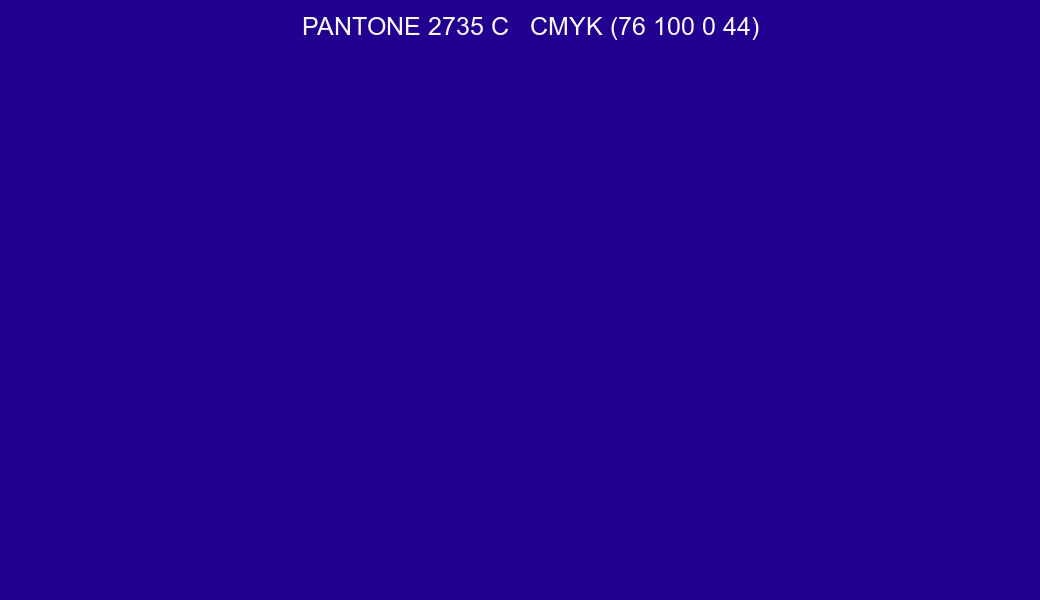 Color PANTONE 2735 C to CMYK (76 100 0 44) converter