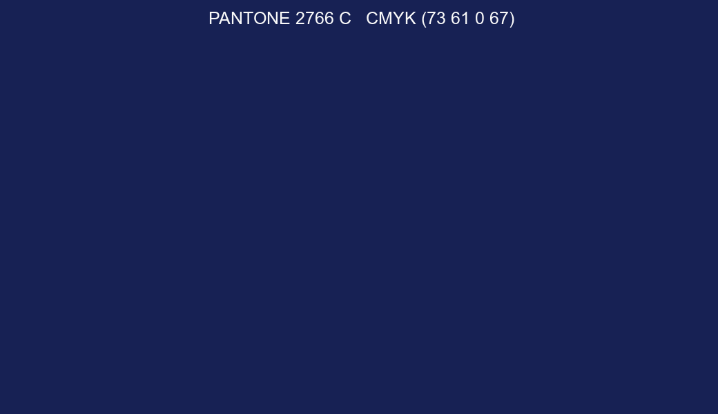 Color PANTONE 2766 C to CMYK (73 61 0 67) converter