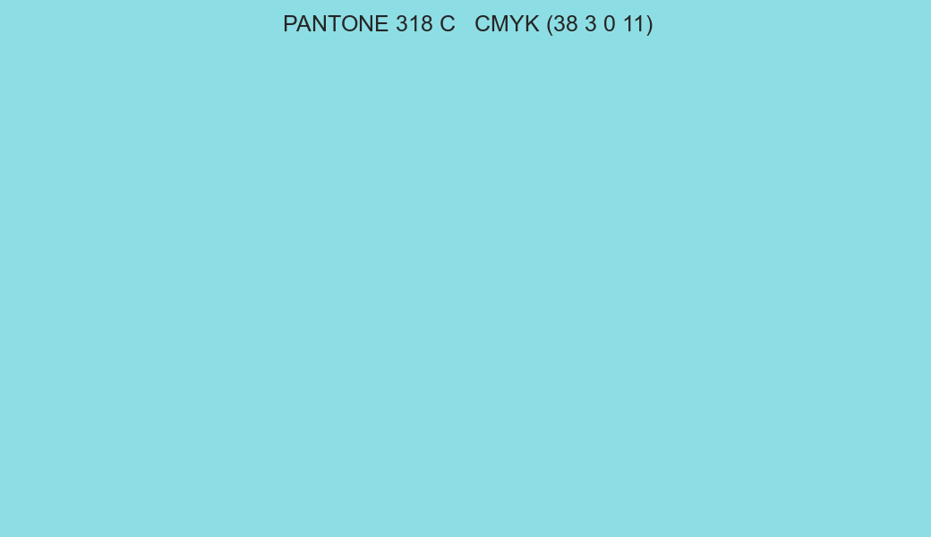 Color PANTONE 318 C to CMYK (38 3 0 11) converter