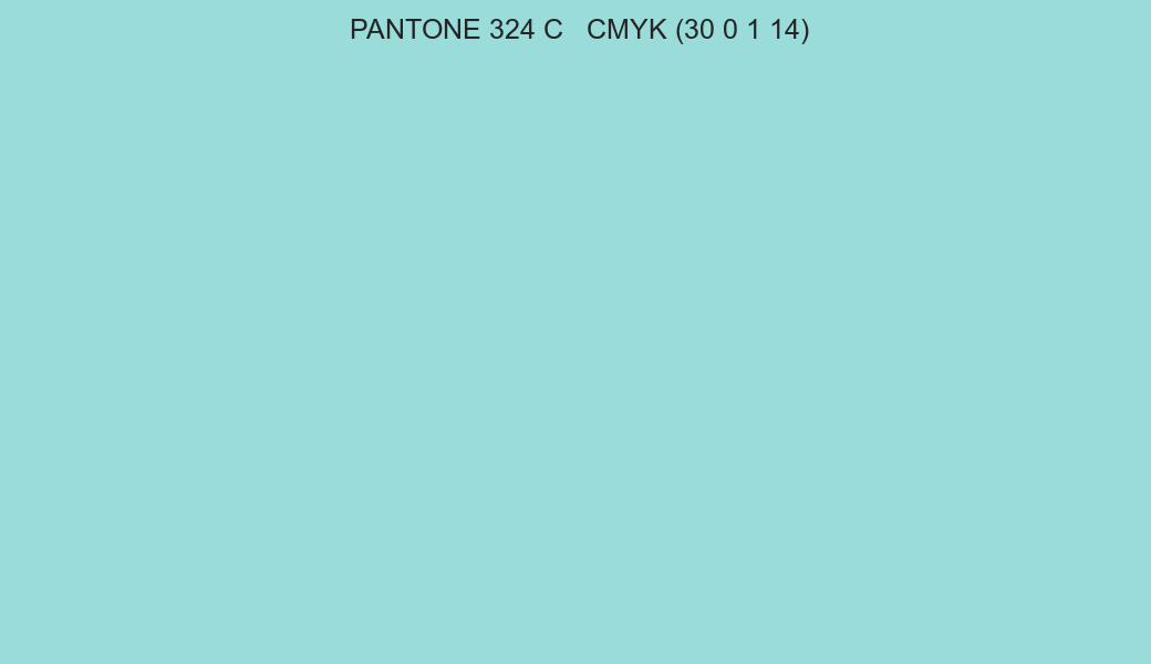 Color PANTONE 324 C to CMYK (30 0 1 14) converter