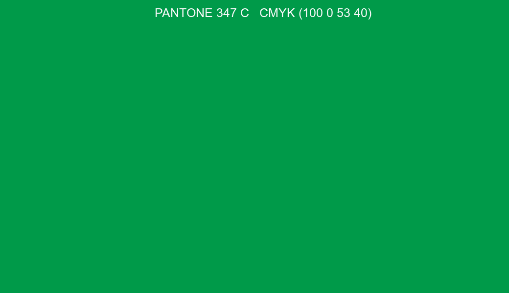Color PANTONE 347 C to CMYK (100 0 53 40) converter