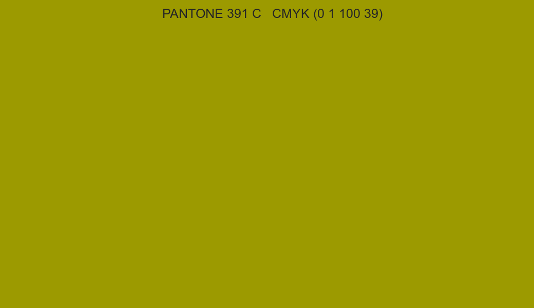Color PANTONE 391 C to CMYK (0 1 100 39) converter