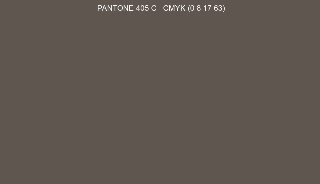Color PANTONE 405 C to CMYK (0 8 17 63) converter