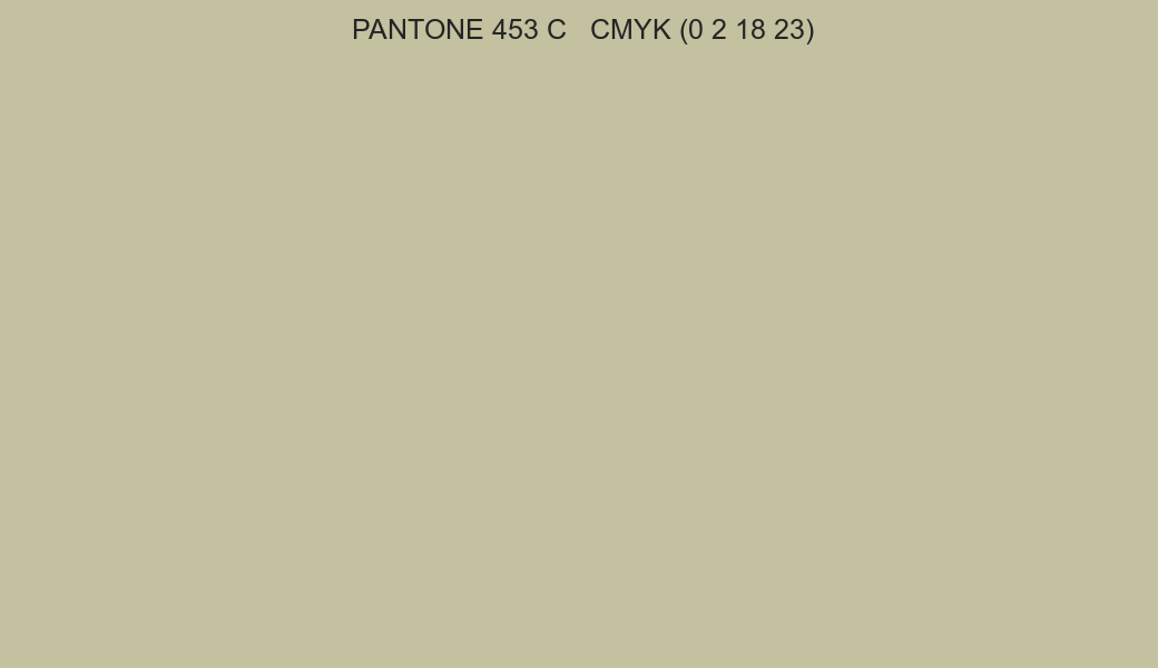 Color PANTONE 453 C to CMYK (0 2 18 23) converter