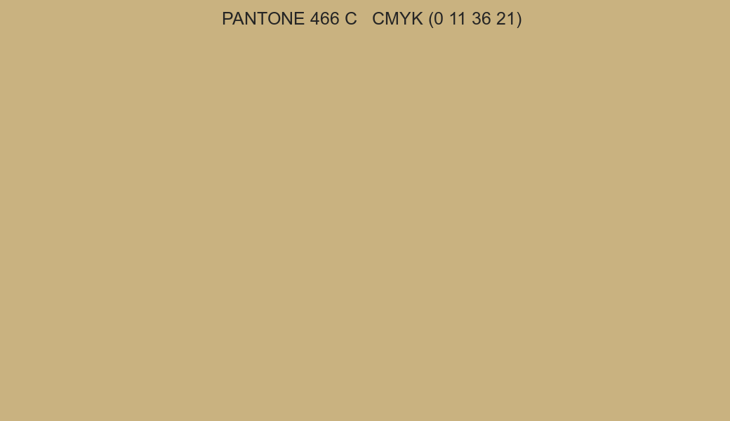 Color PANTONE 466 C to CMYK (0 11 36 21) converter