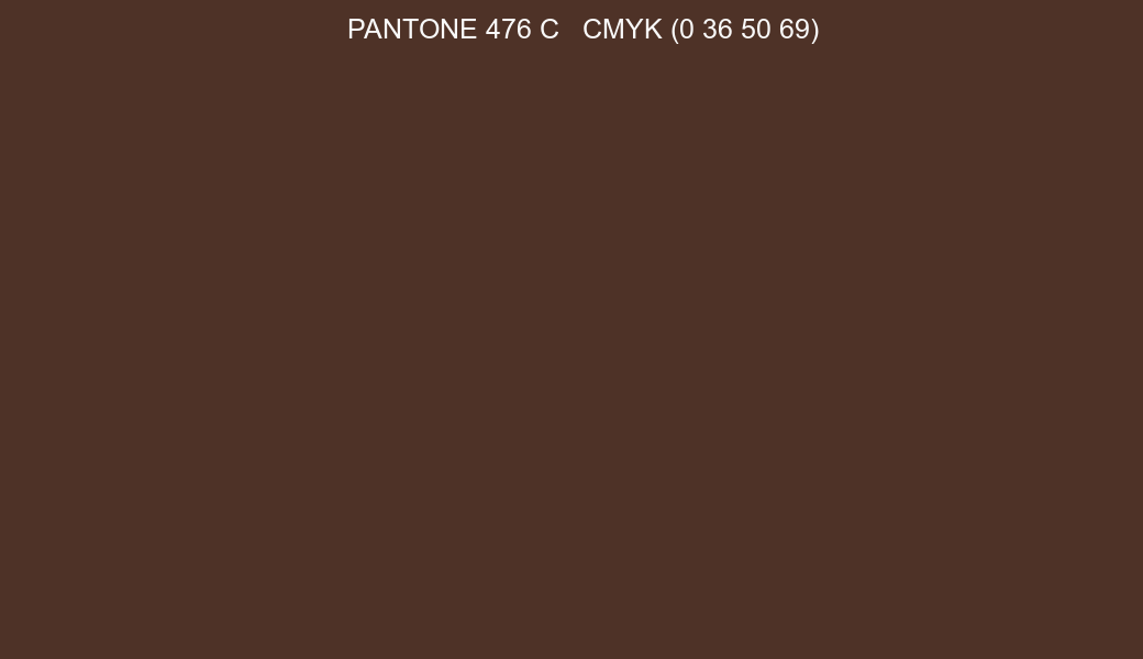 Color PANTONE 476 C to CMYK (0 36 50 69) converter