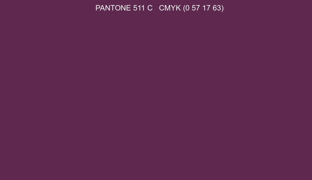 Color PANTONE 511 C to CMYK (0 57 17 63) converter