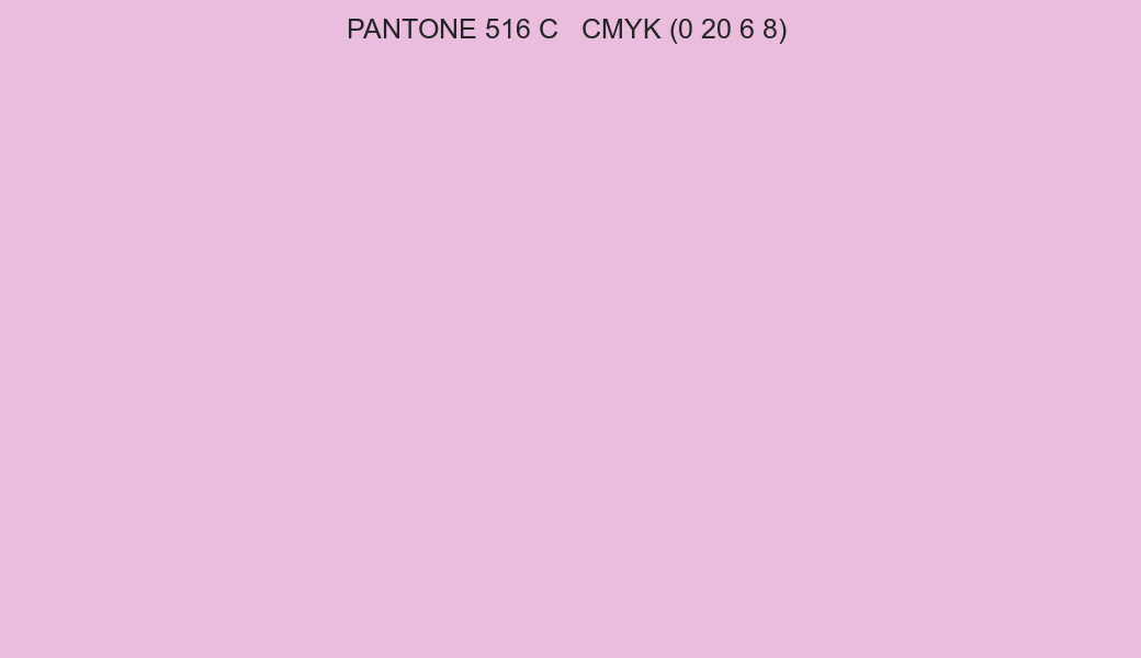 Color PANTONE 516 C to CMYK (0 20 6 8) converter