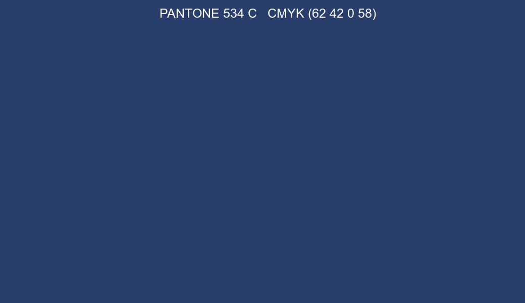 Color PANTONE 534 C to CMYK (62 42 0 58) converter