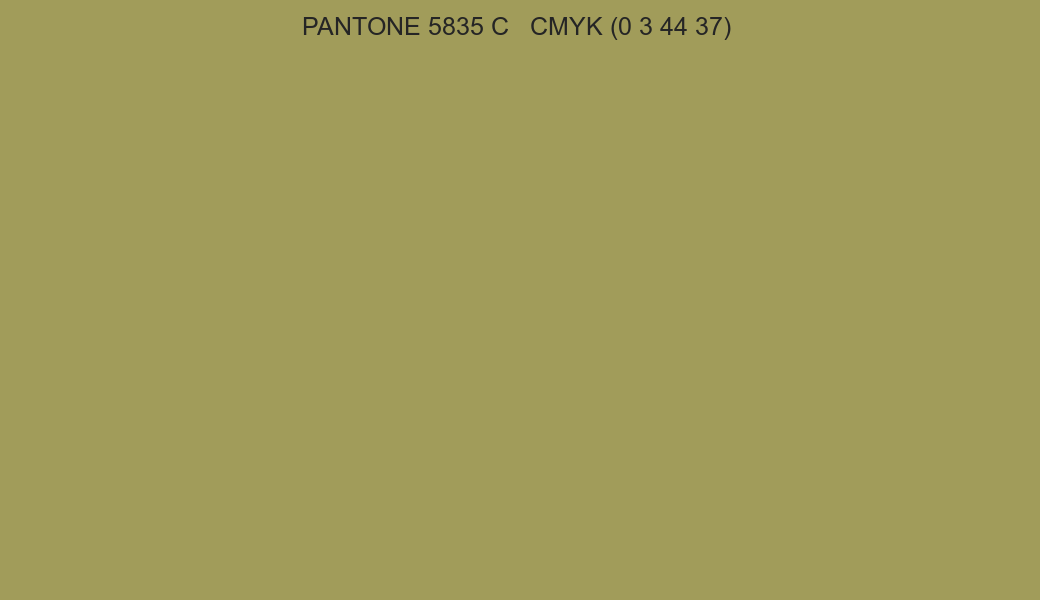 Color PANTONE 5835 C to CMYK (0 3 44 37) converter