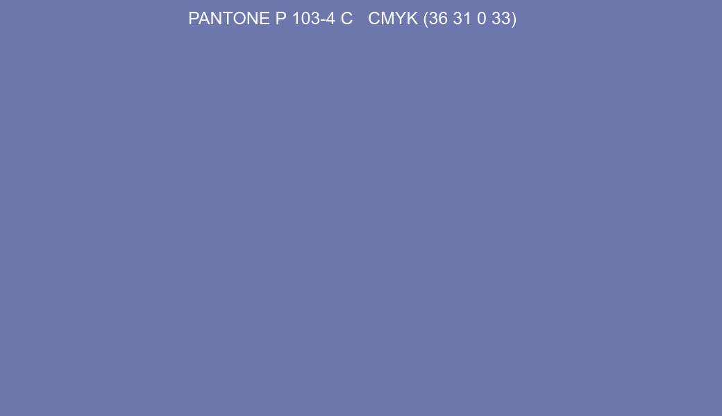 Color PANTONE P 103-4 C to CMYK (36 31 0 33) converter Color PANTONE P 103-4 C to CMYK (36 31 0 33) converter