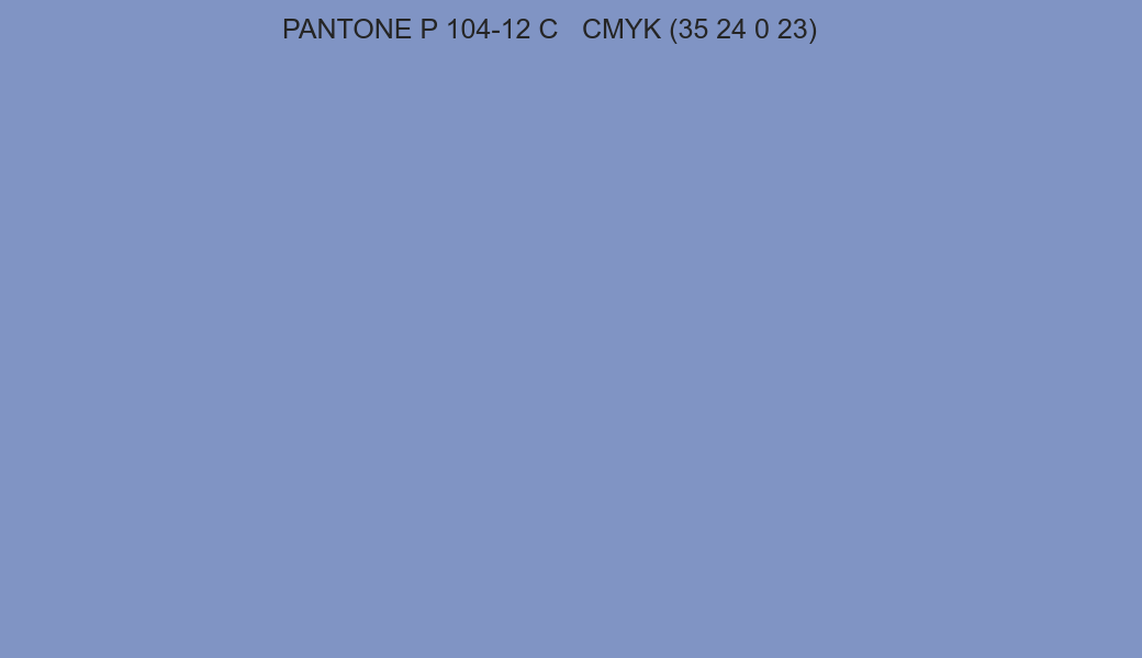 Color PANTONE P 104-12 C to CMYK (35 24 0 23) converter Color PANTONE P 104-12 C to CMYK (35 24 0 23) converter