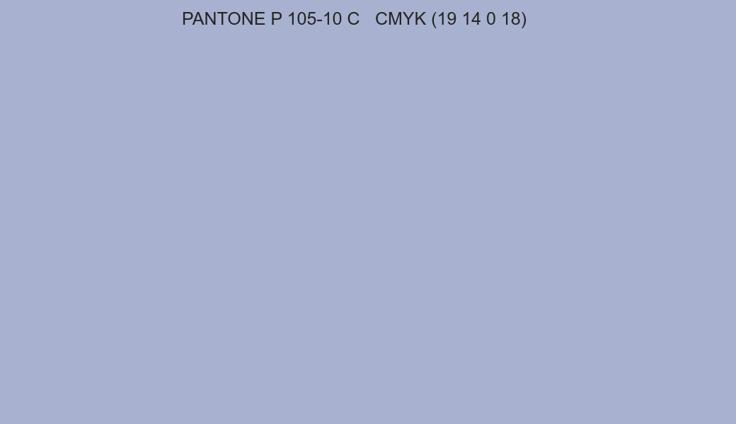 Color PANTONE P 105-10 C to CMYK (19 14 0 18) converter Color PANTONE P 105-10 C to CMYK (19 14 0 18) converter