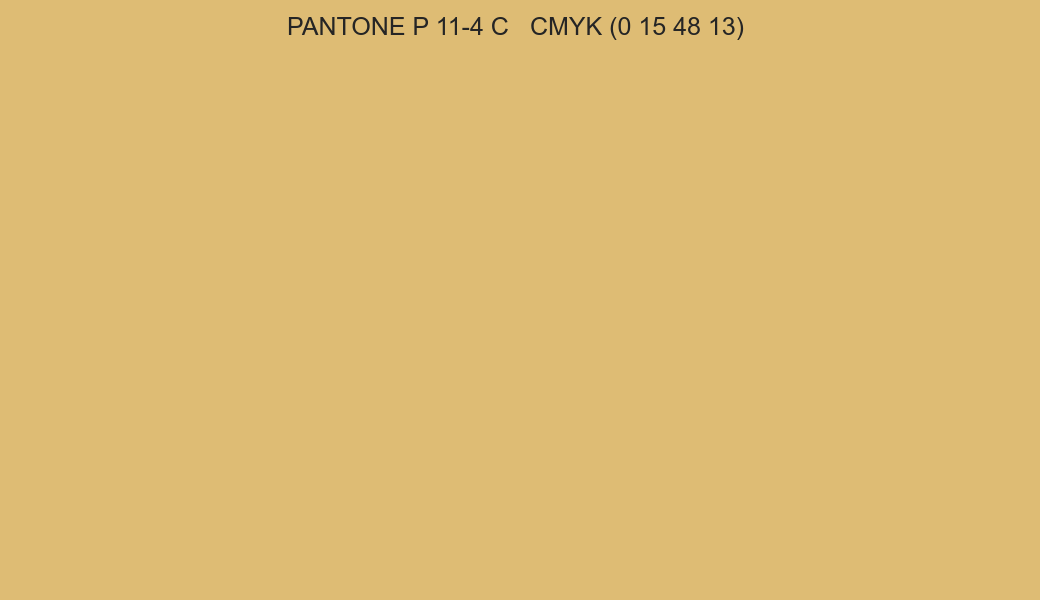 Color PANTONE P 11-4 C to CMYK (0 15 48 13) converter Color PANTONE P 11-4 C to CMYK (0 15 48 13) converter