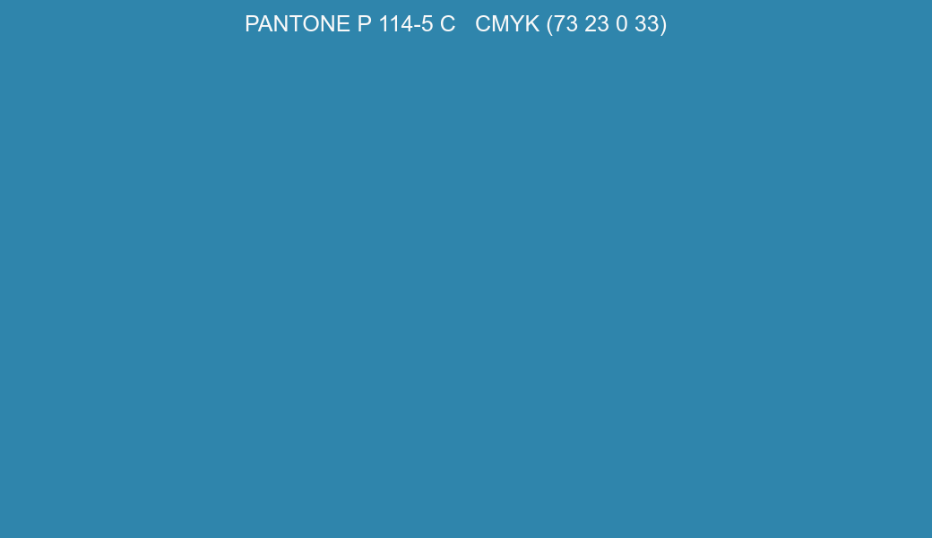Color PANTONE P 114-5 C to CMYK (73 23 0 33) converter Color PANTONE P 114-5 C to CMYK (73 23 0 33) converter
