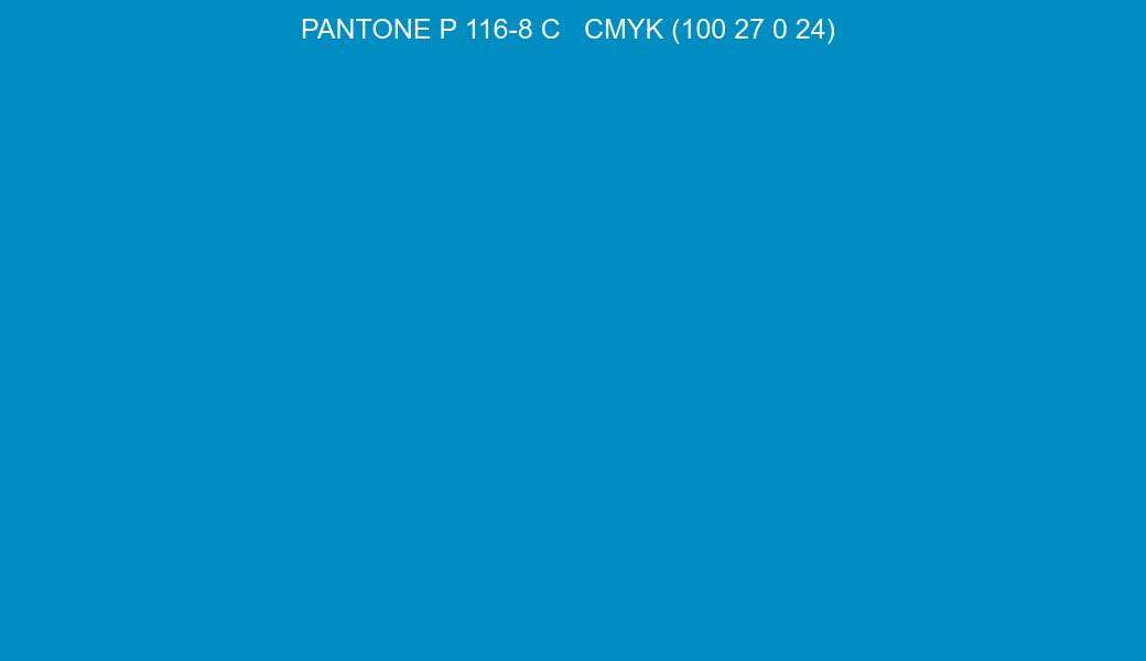 Color PANTONE P 116-8 C to CMYK (100 27 0 24) converter Color PANTONE P 116-8 C to CMYK (100 27 0 24) converter