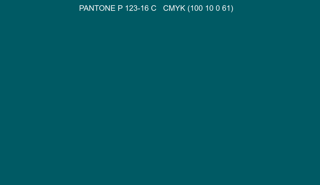 Color PANTONE P 123-16 C to CMYK (100 10 0 61) converter Color PANTONE P 123-16 C to CMYK (100 10 0 61) converter