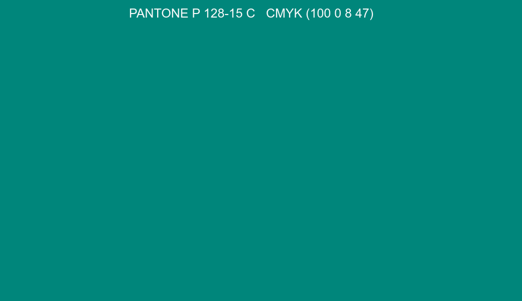 Color PANTONE P 128-15 C to CMYK (100 0 8 47) converter Color PANTONE P 128-15 C to CMYK (100 0 8 47) converter