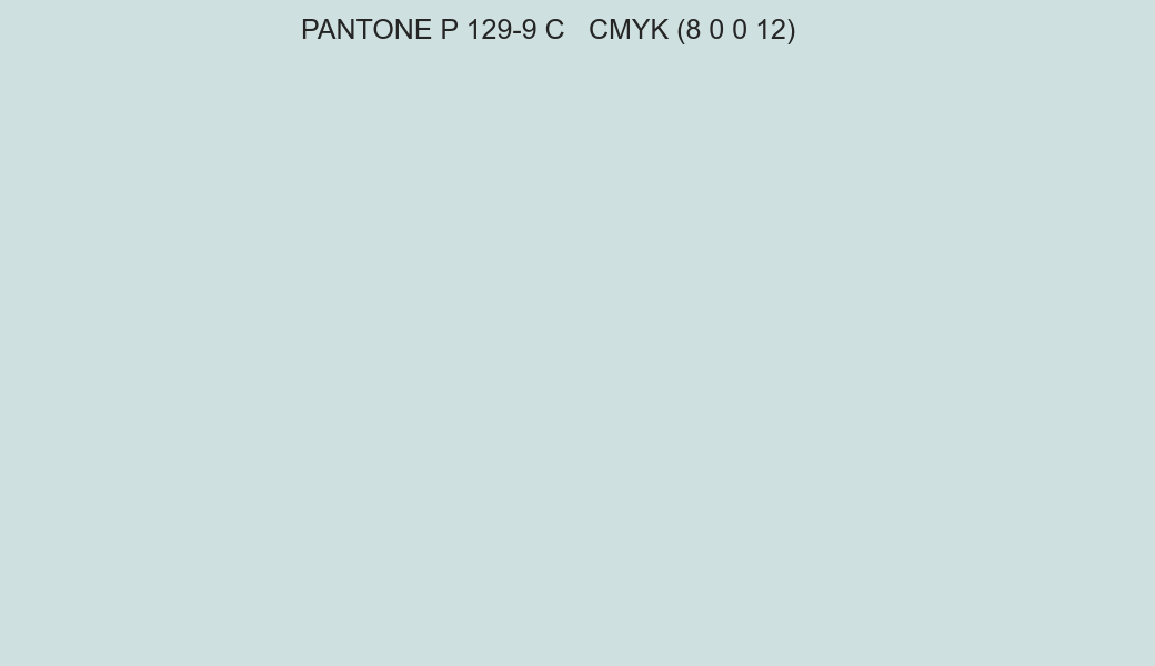 Color PANTONE P 129-9 C to CMYK (8 0 0 12) converter Color PANTONE P 129-9 C to CMYK (8 0 0 12) converter