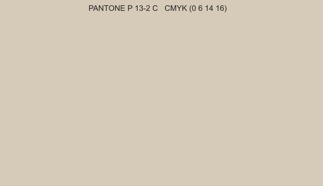 Color PANTONE P 13-2 C to CMYK (0 6 14 16) converter Color PANTONE P 13-2 C to CMYK (0 6 14 16) converter