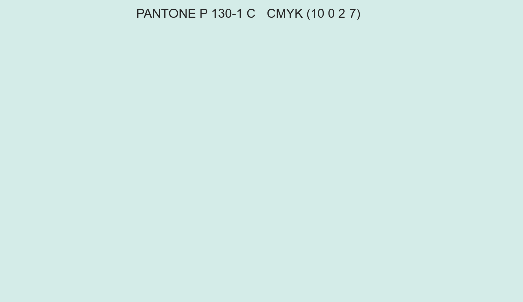 Color PANTONE P 130-1 C to CMYK (10 0 2 7) converter Color PANTONE P 130-1 C to CMYK (10 0 2 7) converter