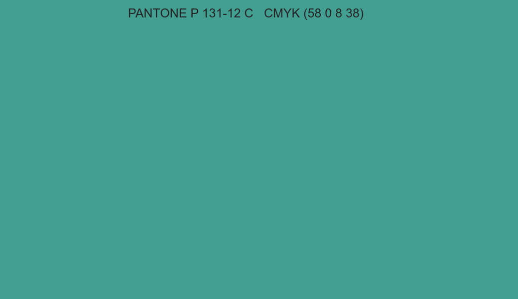 Color PANTONE P 131-12 C to CMYK (58 0 8 38) converter Color PANTONE P 131-12 C to CMYK (58 0 8 38) converter