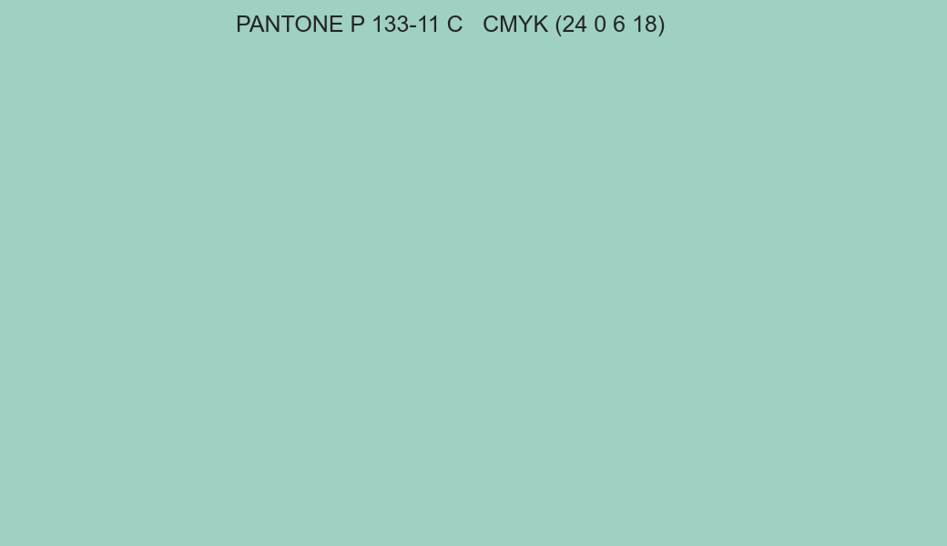 Color PANTONE P 133-11 C to CMYK (24 0 6 18) converter Color PANTONE P 133-11 C to CMYK (24 0 6 18) converter