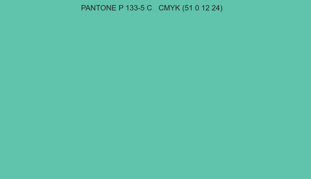 Color PANTONE P 133-5 C to CMYK (51 0 12 24) converter Color PANTONE P 133-5 C to CMYK (51 0 12 24) converter