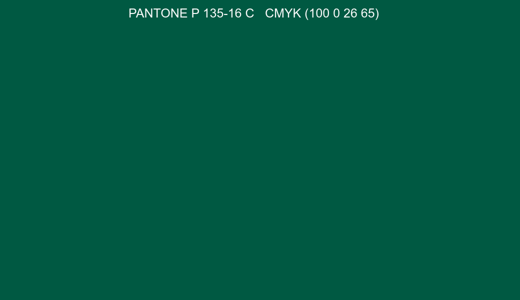 Color PANTONE P 135-16 C to CMYK (100 0 26 65) converter Color PANTONE P 135-16 C to CMYK (100 0 26 65) converter