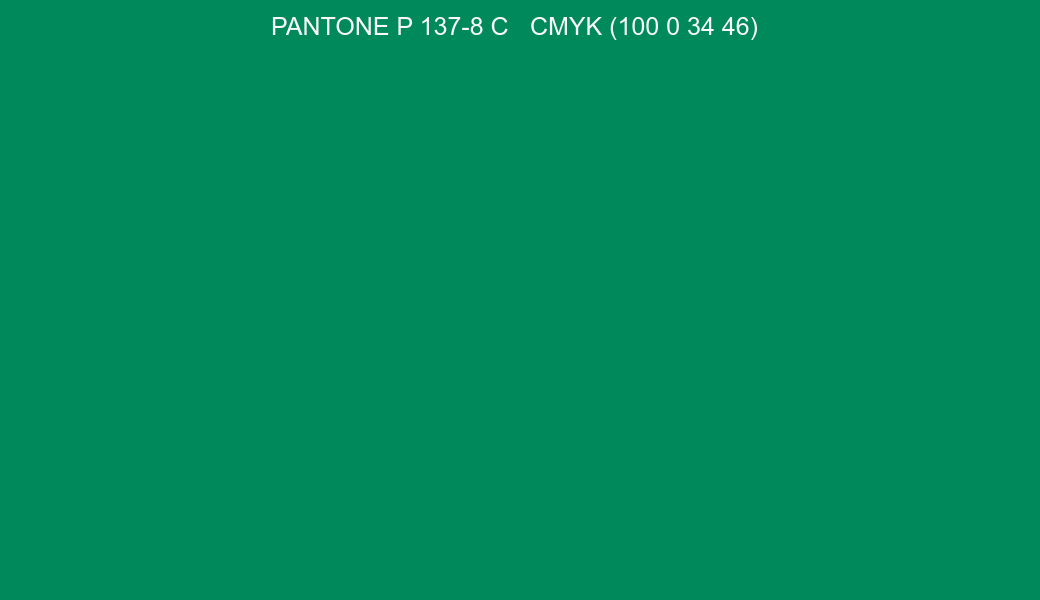 Color PANTONE P 137-8 C to CMYK (100 0 34 46) converter Color PANTONE P 137-8 C to CMYK (100 0 34 46) converter