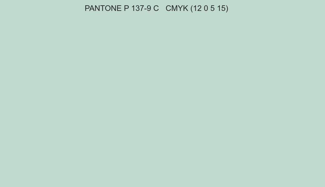 Color PANTONE P 137-9 C to CMYK (12 0 5 15) converter Color PANTONE P 137-9 C to CMYK (12 0 5 15) converter