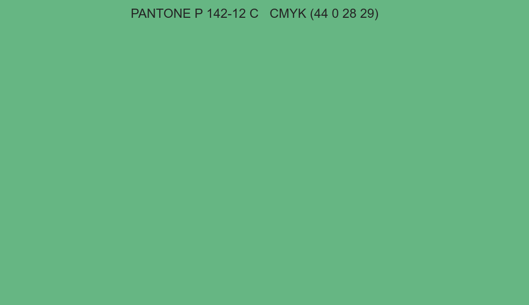 Color PANTONE P 142-12 C to CMYK (44 0 28 29) converter Color PANTONE P 142-12 C to CMYK (44 0 28 29) converter