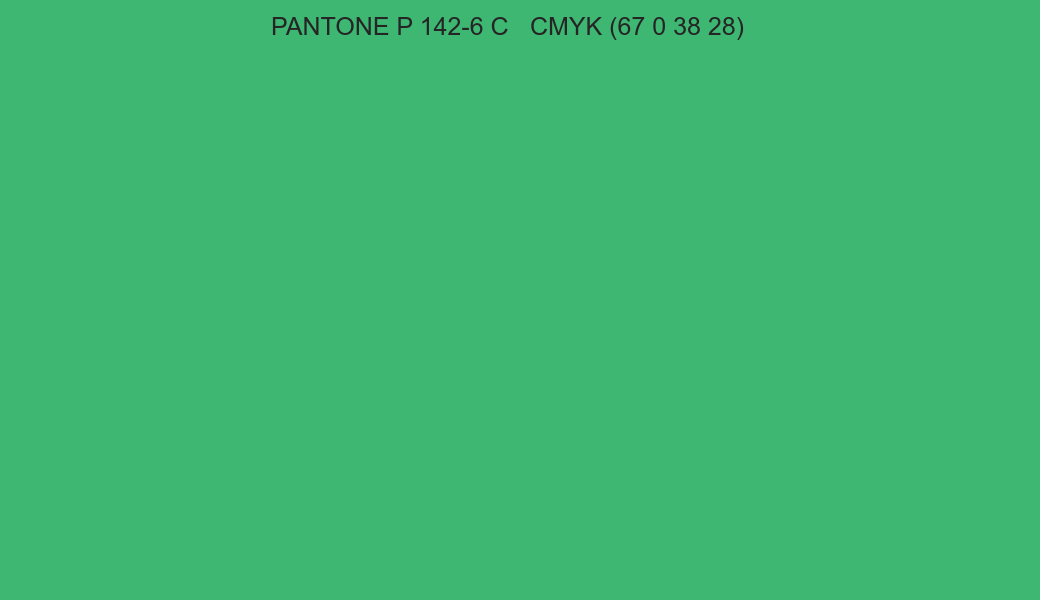 Color PANTONE P 142-6 C to CMYK (67 0 38 28) converter Color PANTONE P 142-6 C to CMYK (67 0 38 28) converter