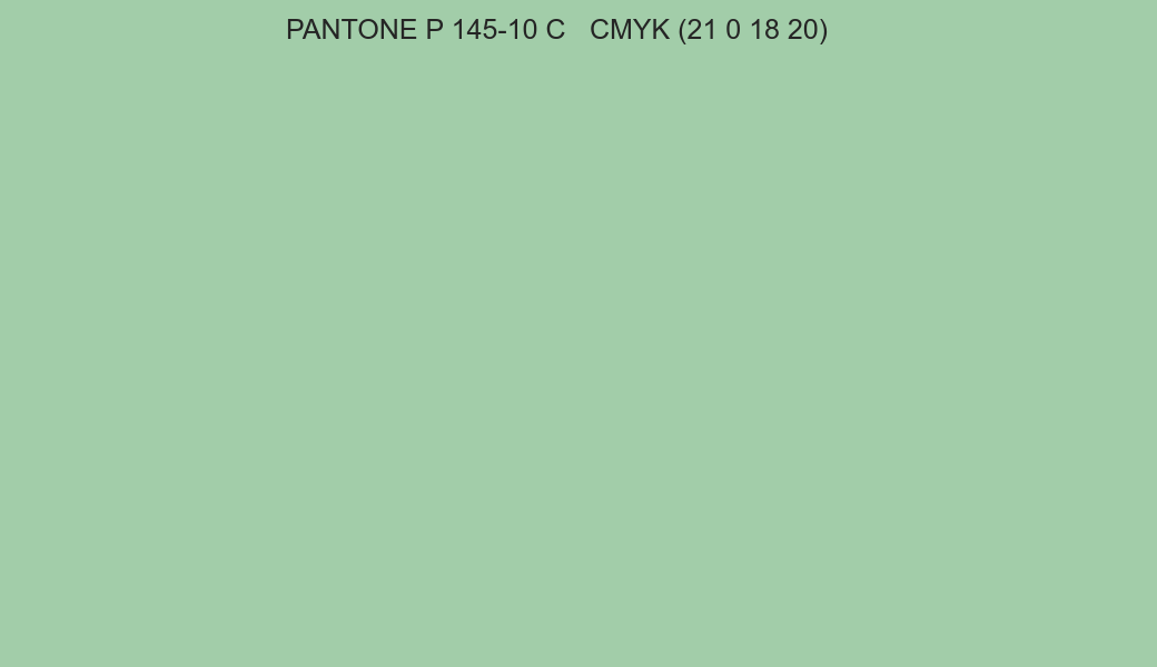 Color PANTONE P 145-10 C to CMYK (21 0 18 20) converter Color PANTONE P 145-10 C to CMYK (21 0 18 20) converter